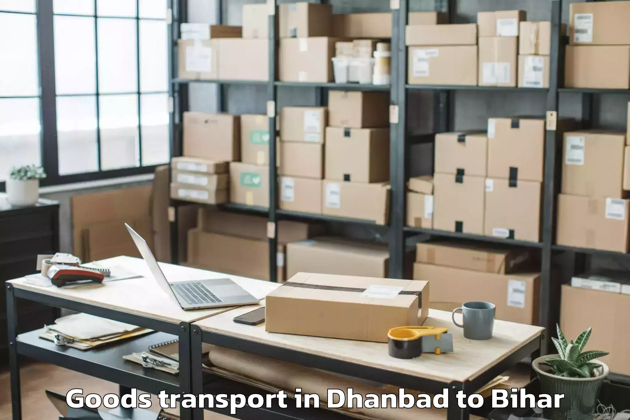 Easy Dhanbad to Chakia Goods Transport Booking